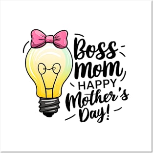 Boss Mom Happy mother's day  | Mother's day | Mom lover gifts Posters and Art